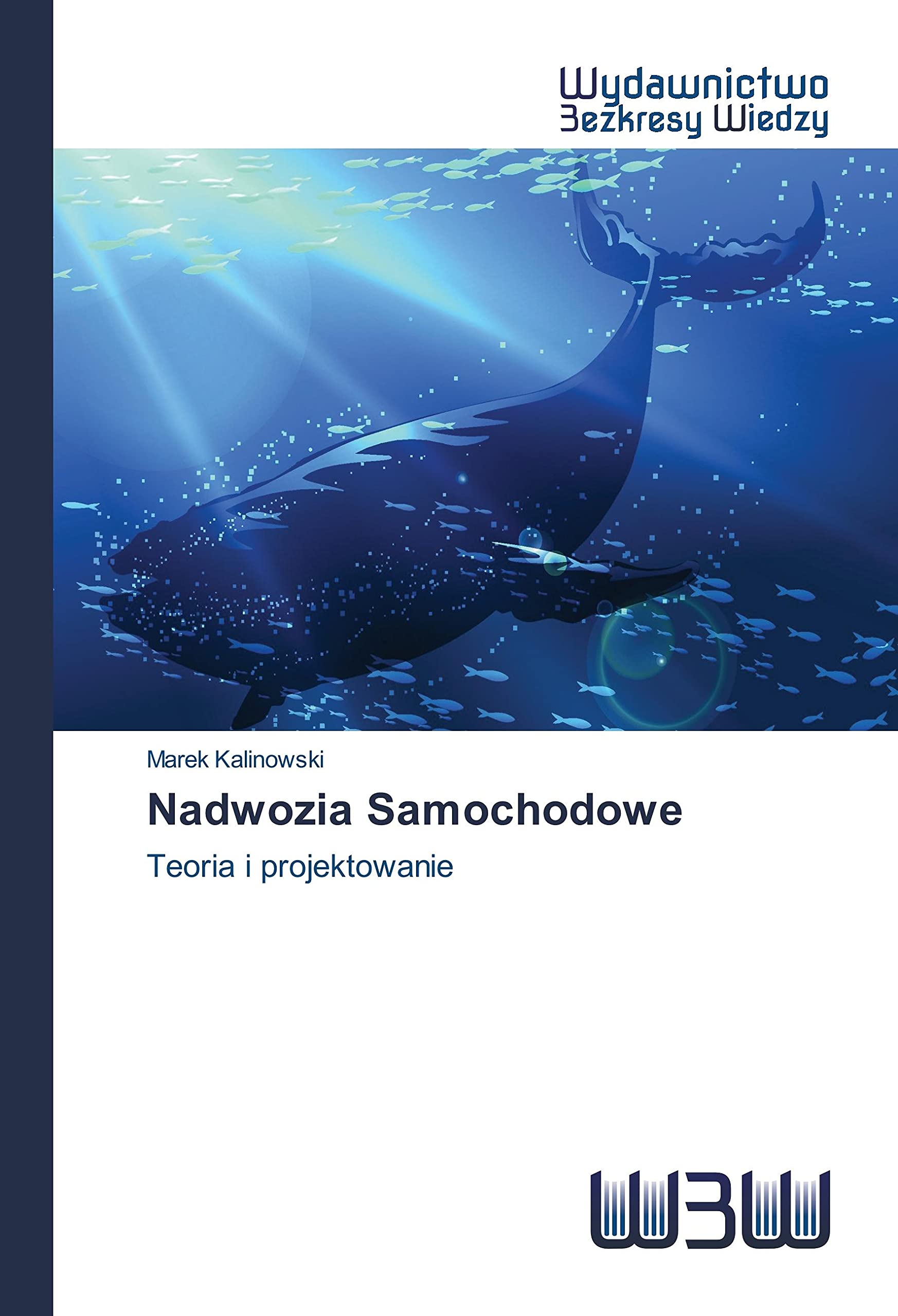 Nadwozia Samochodowe: Teoria i projektowanie
