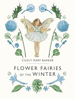 Flower Fairies of the Winter by Barker