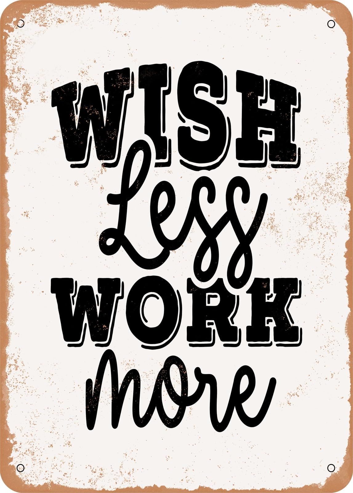 Miaomansenstore Metal Sign - Make Today Ridiculously Amazing - 2 - Vintage Look Home Decor