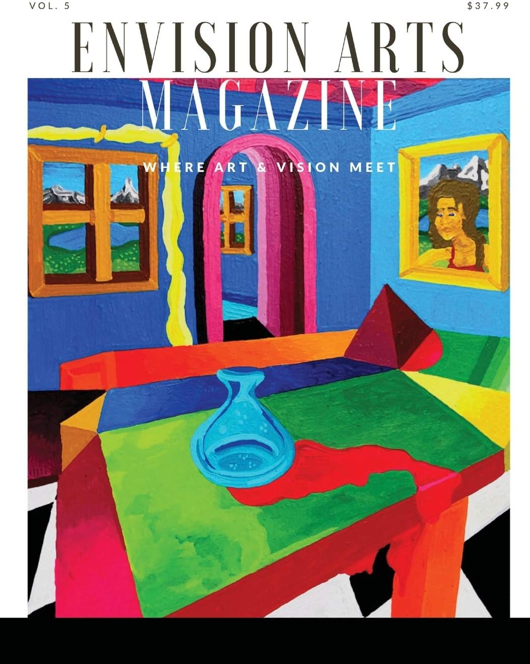 Envision Arts Magazine Volume 5