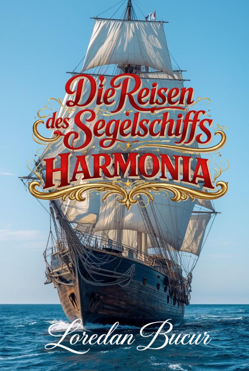 Die Reisen Des Segelschiffs - Harmonia