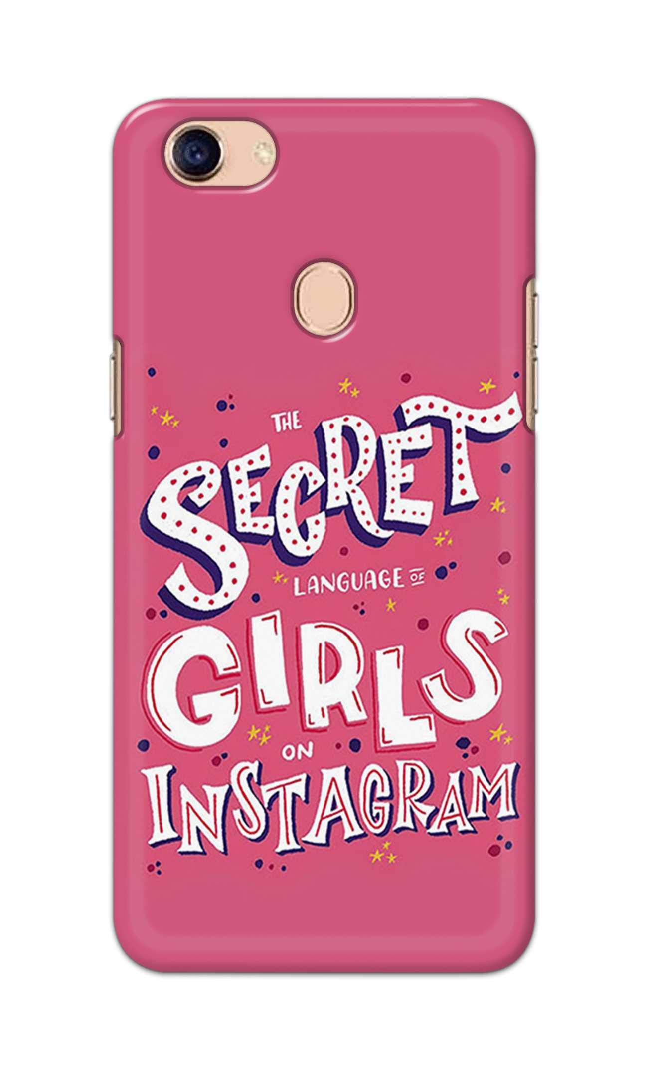 PRINTFIDAA Secret Language of Girls Instagram Pink Designer Case for Oppo F5 Plus Back Cover