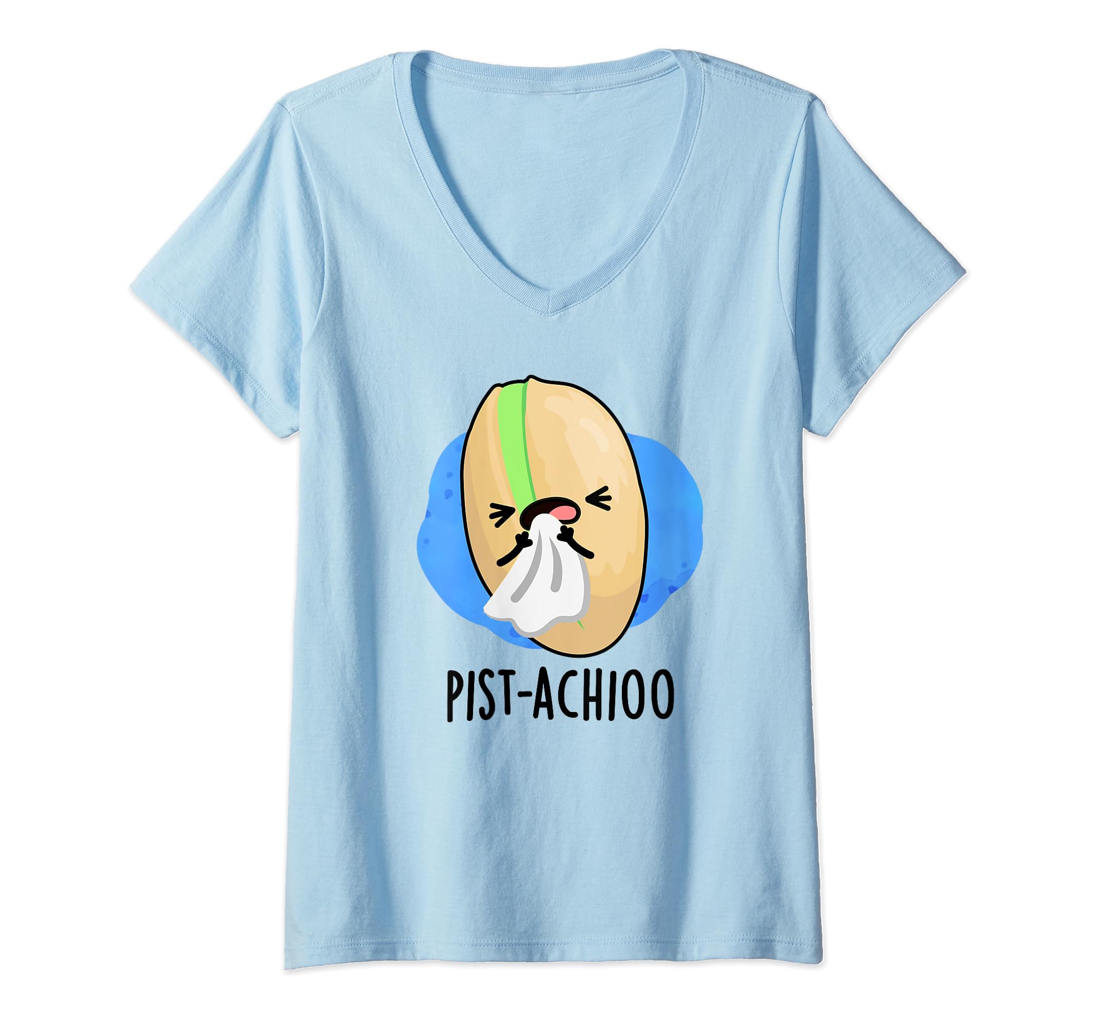 Womens Pist-achio Funny Pistachio Pun V-Neck T-Shirt