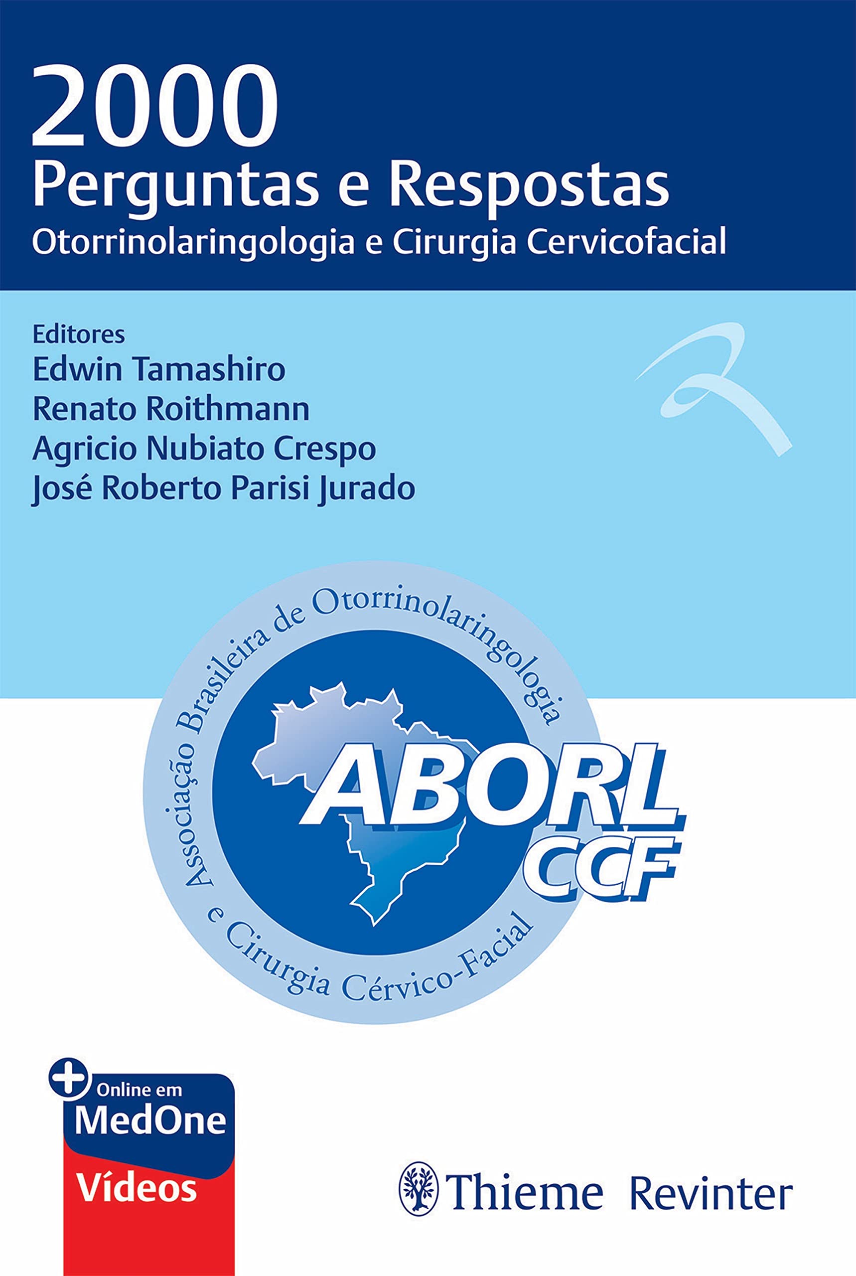 2000 Perguntas e Respostas: Otorrinolaringologia e Cirurgia Cervicofacial (Portuguese Edition)