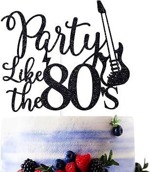 Black Glitter Party Like the 80s Cake Topper, Disco 80s Themed Birthday Decor, Hip Hop Star Music Themed 80s Birthday Party Decorations Supplies