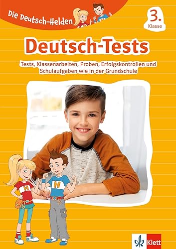 Klett Deutsch-Tests 3. Klasse: Klassenarbeiten, Lernzielkontrollen, Proben und Schulaufgaben wie in der Grundschule (Die Deutsch-Helden)