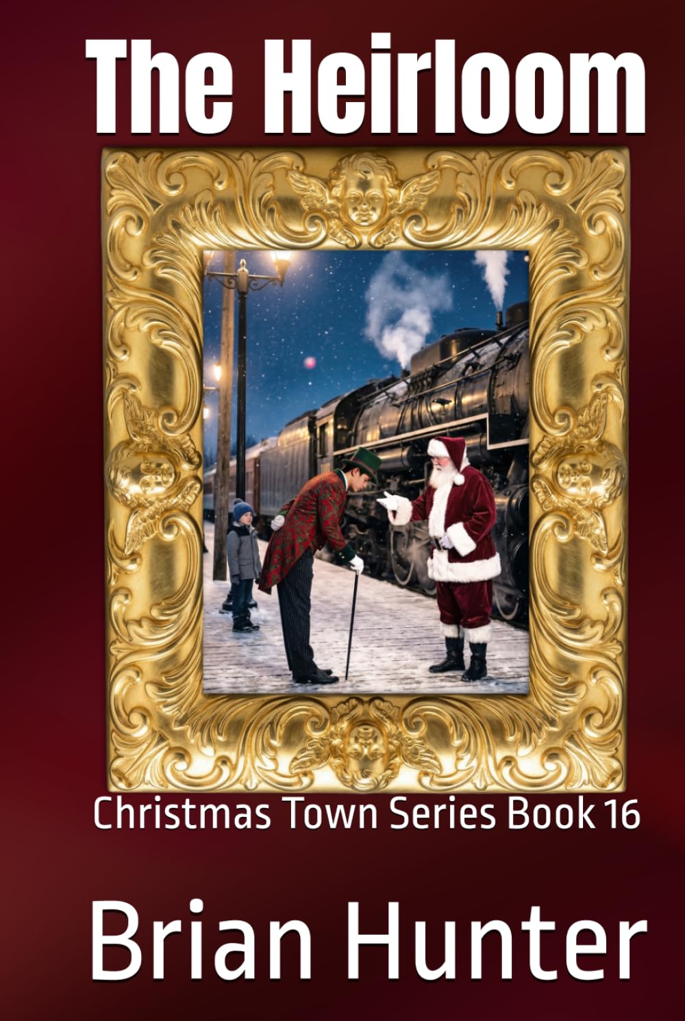 The Heirloom: Christmas Town Series Book 16