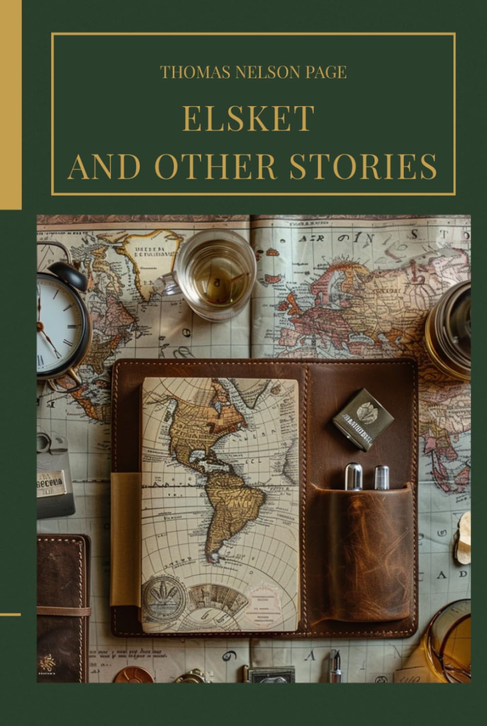Elsket and Other Stories: Classic Literary Short Stories of Love, Loyalty, and Life by the Sea