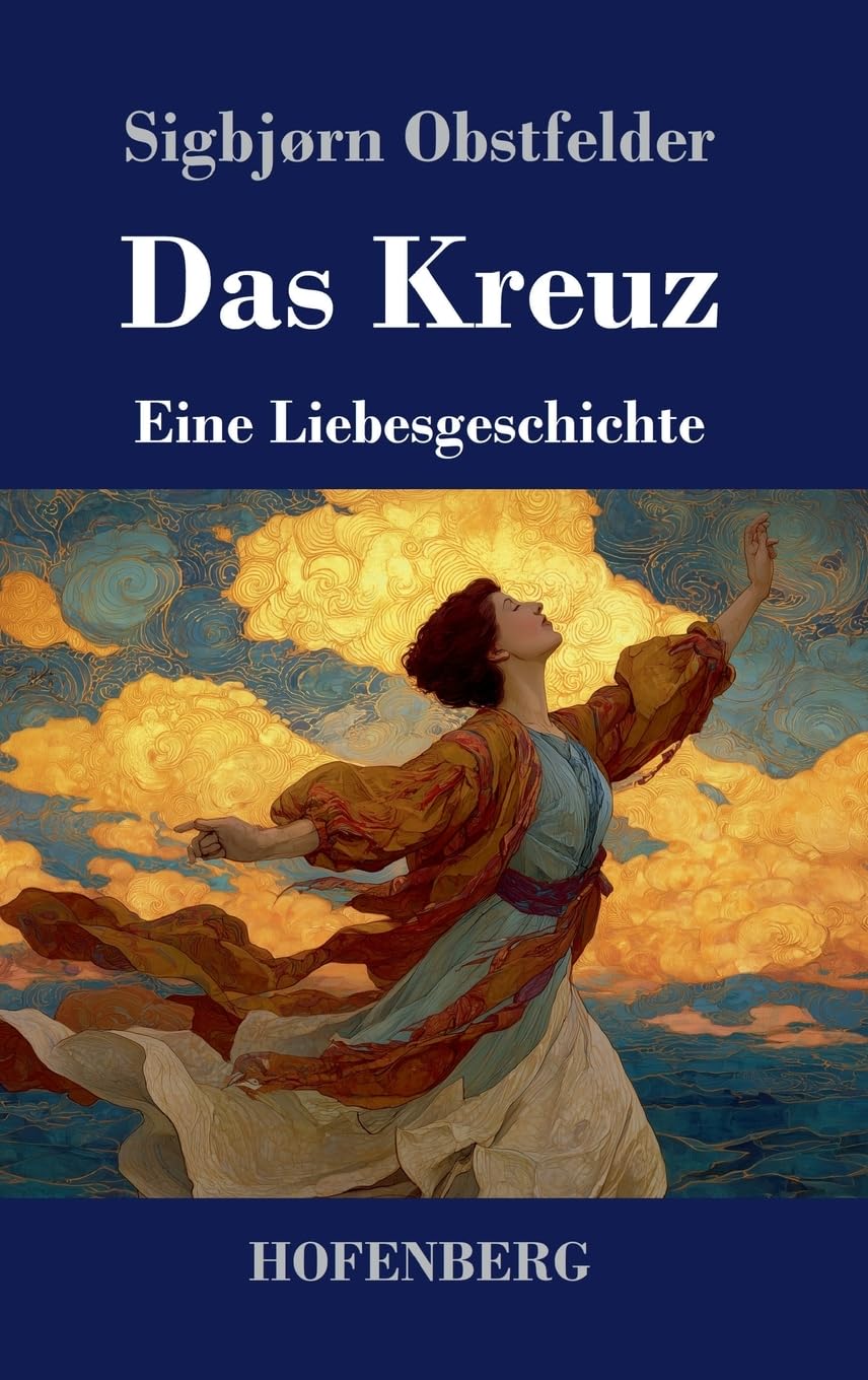 Das Kreuz: Eine Liebesgeschichte