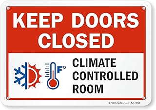 SmartSign “Keep Doors Closed, Climate Controlled Room†Sign | 7