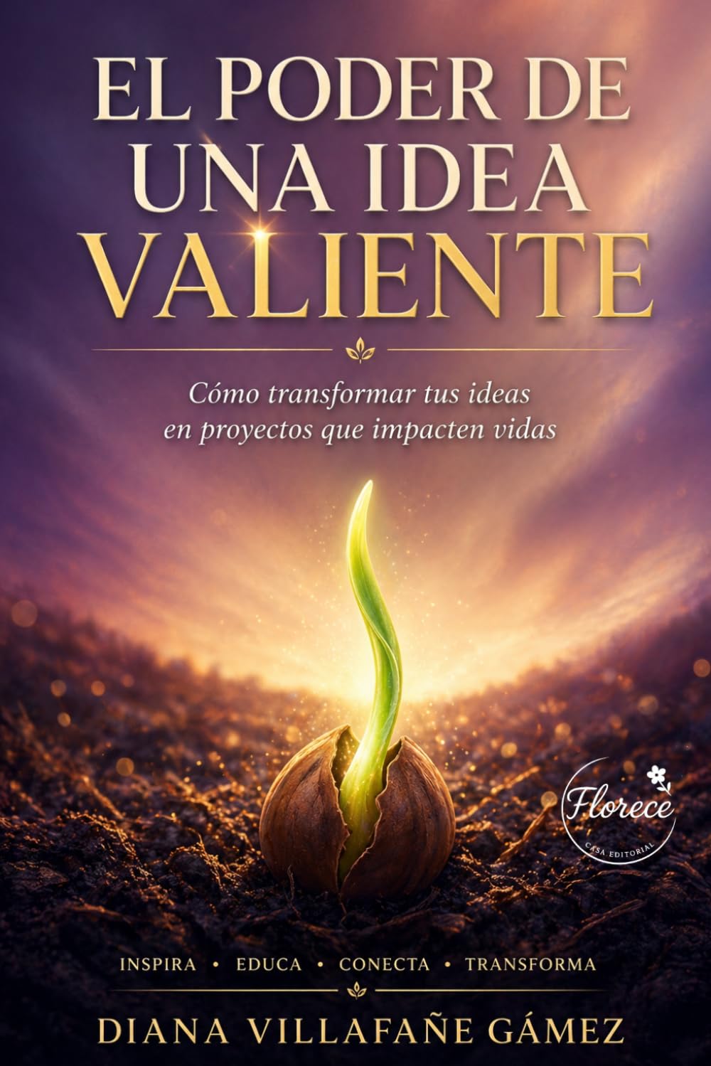 El poder de una idea Valiente