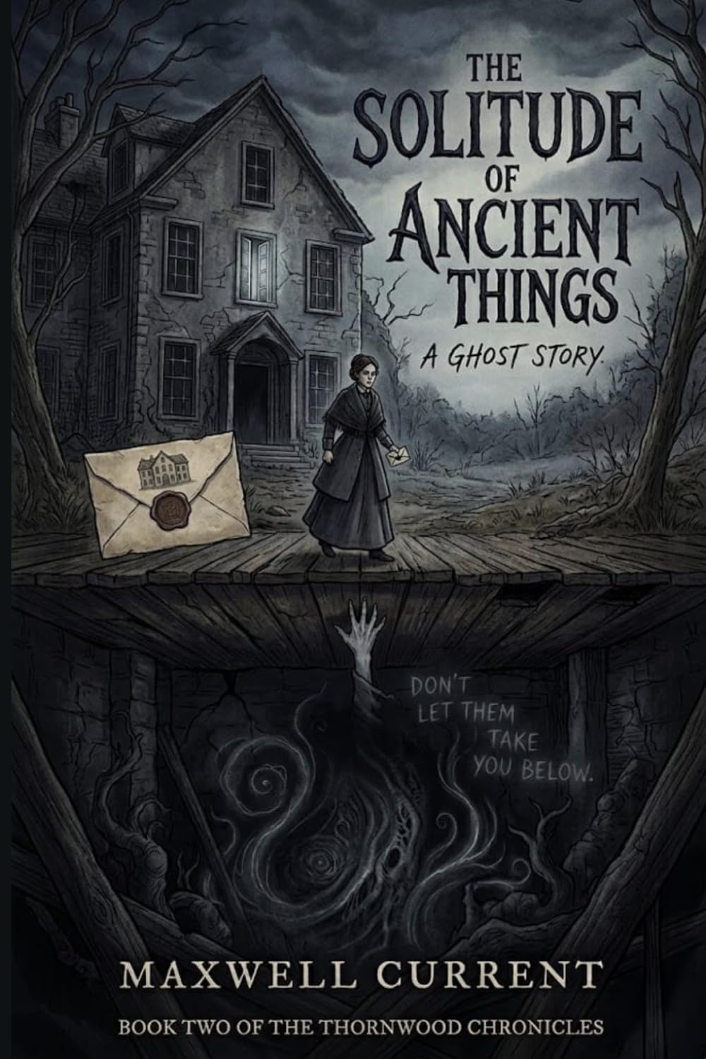 The Solitude of Ancient Things: A Ghost Story, In the dark beneath the floorboards, something ancient is waiting to be heard.: 2 (Shadows Beneath the Floorboards Novel series)