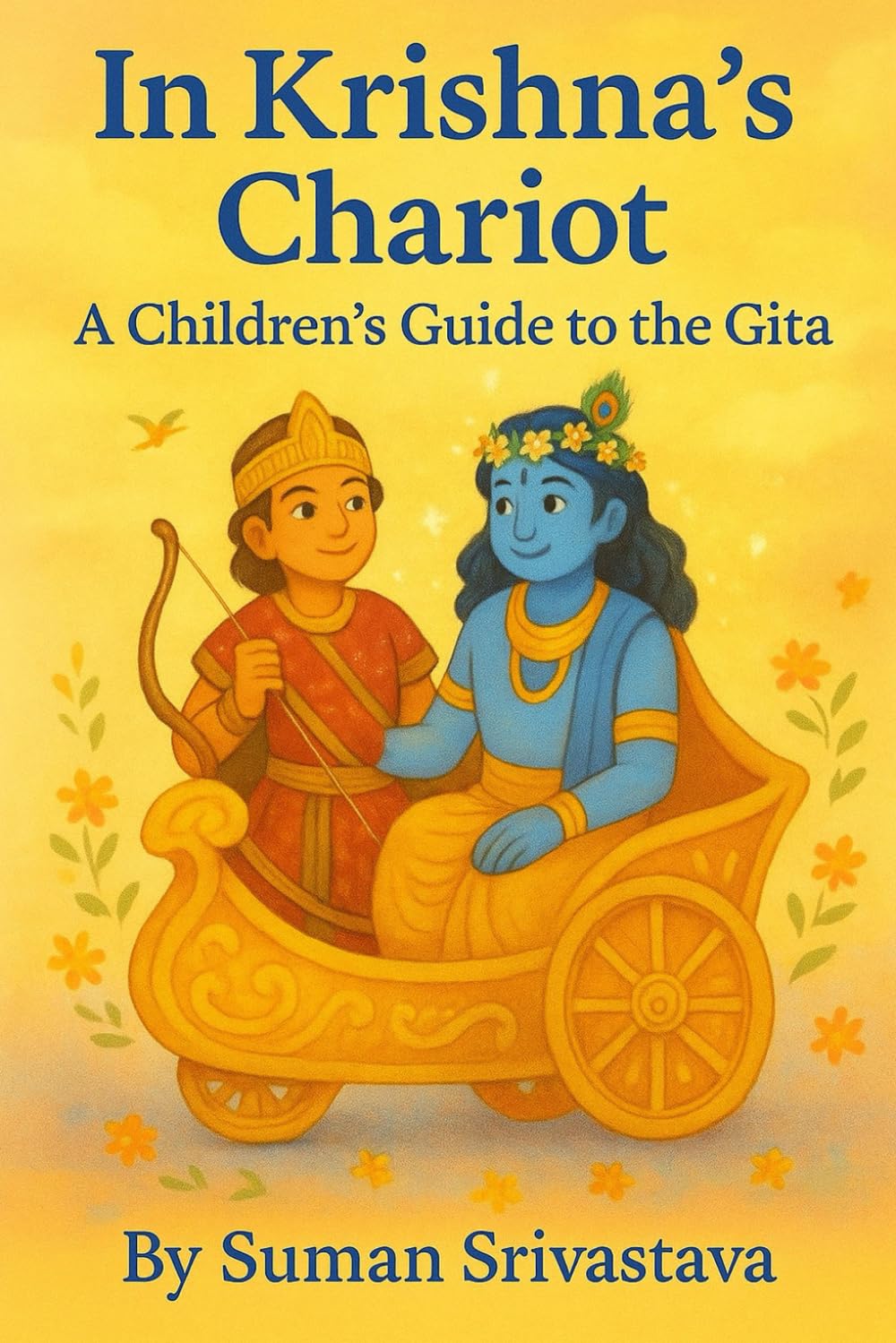 In Krishna’s Chariot: A Children's Guide to the Gita