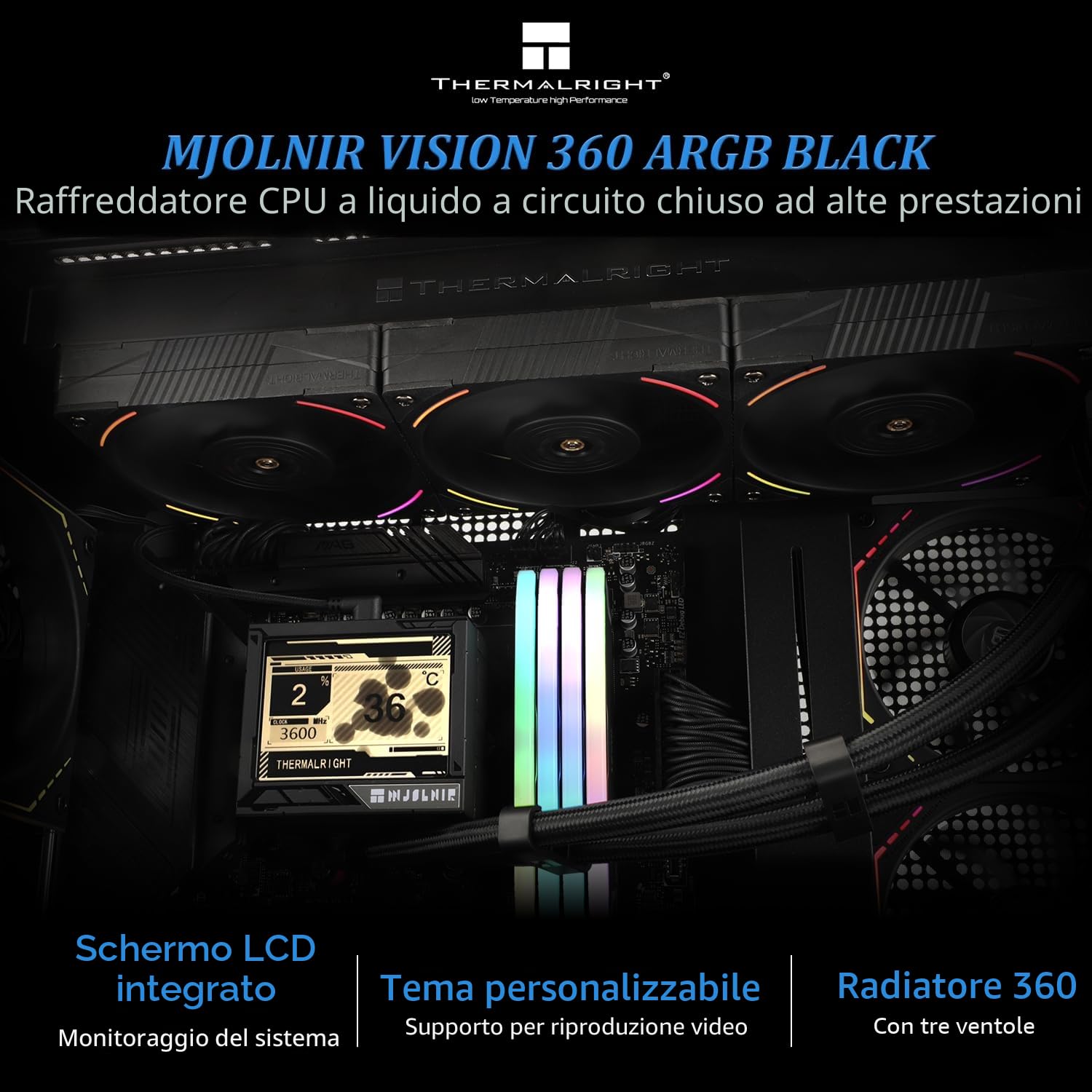 Thermalright Mjolnir Vision 360 ARGB Black-360mm AIO CPU Liquid Cooler, schermo LCD IPS con risoluzione 320x240, per AM5 e LGA1700/1851, schermo LCD assorbente magnetico da 3,5 pollici per immagini