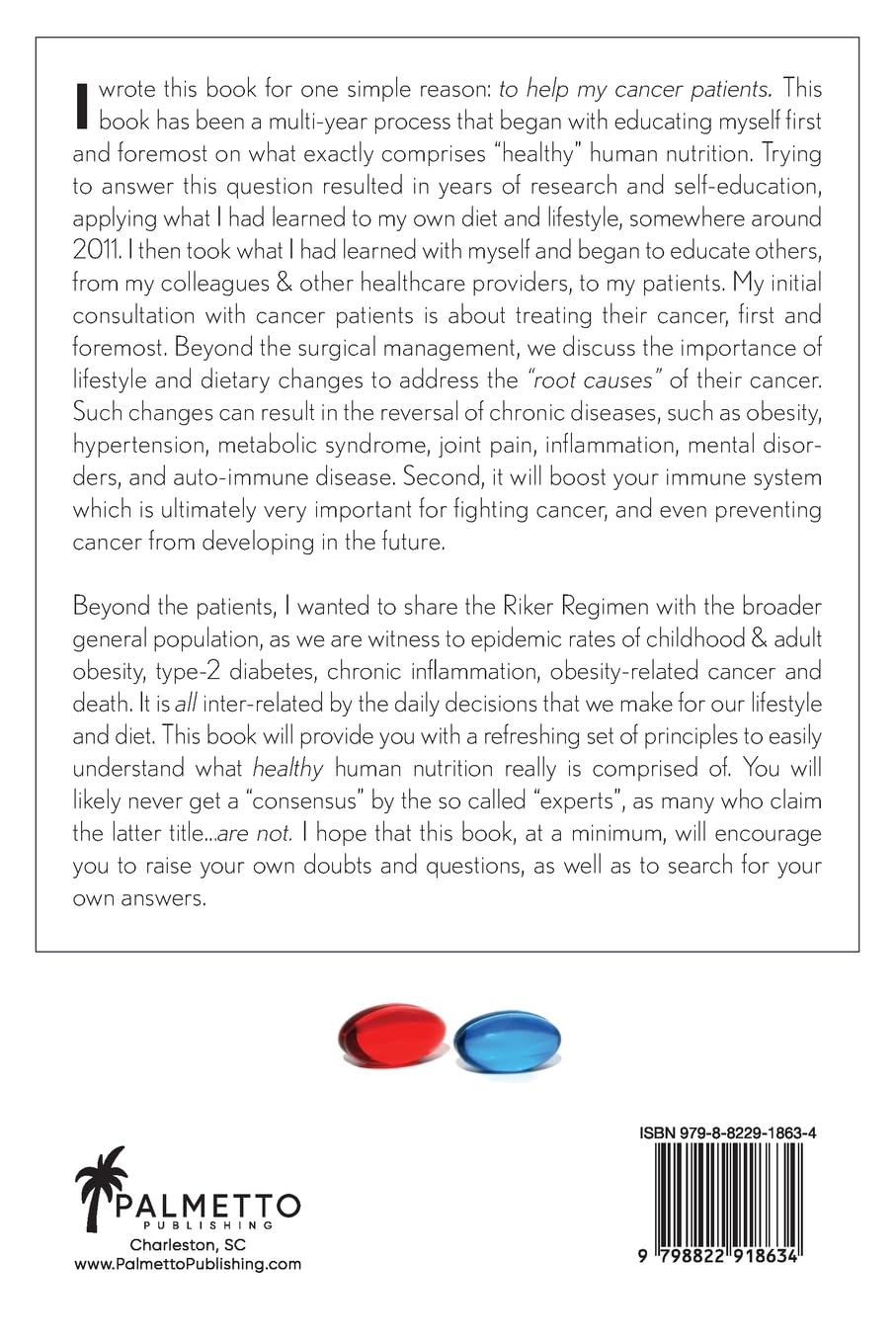 The Riker Regimen: A Guide to Optimal Human Nutrition, Longevity, and Cancer-Free Living