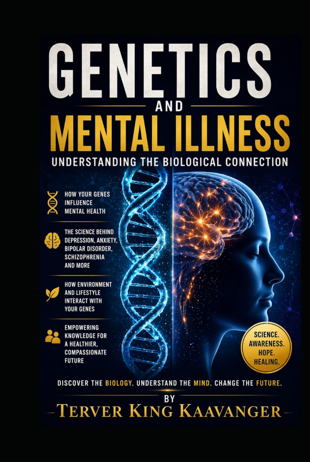 Genetics and Mental Illness: Understanding the Biological Connection