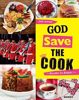 God save the cook: 50 recettes so British ! (WORLD COOK) (French Edition)