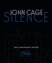 Silence: Lectures and Writings, 50th Anniversary Edition