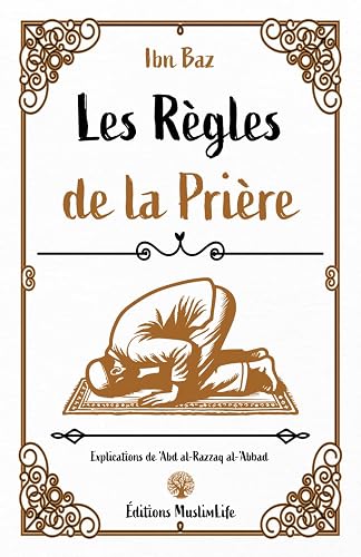 Les Règles de la Prière