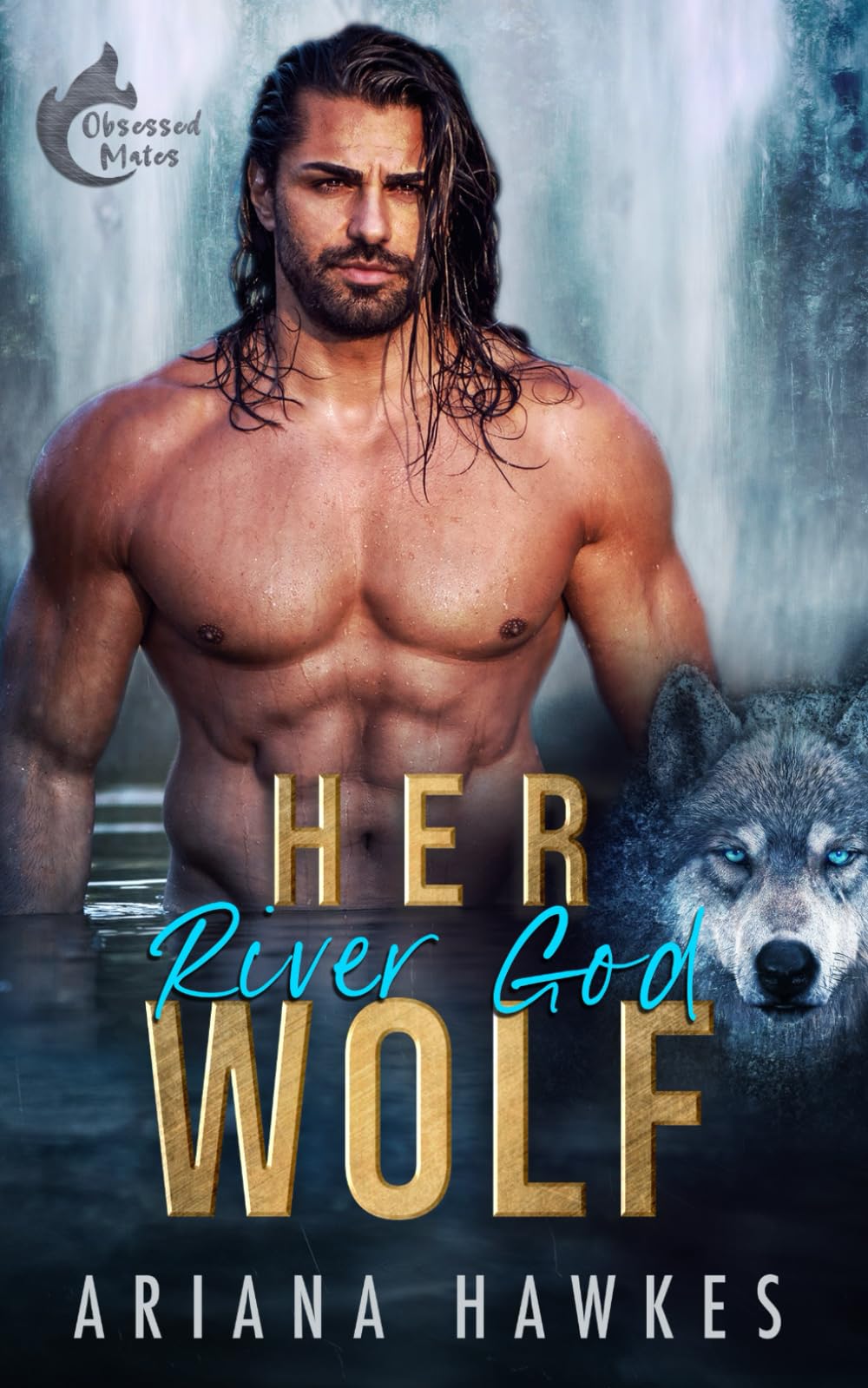 Her River God Wolf: An Age-Gap Instalove Shifter Romance (Obsessed Mates)