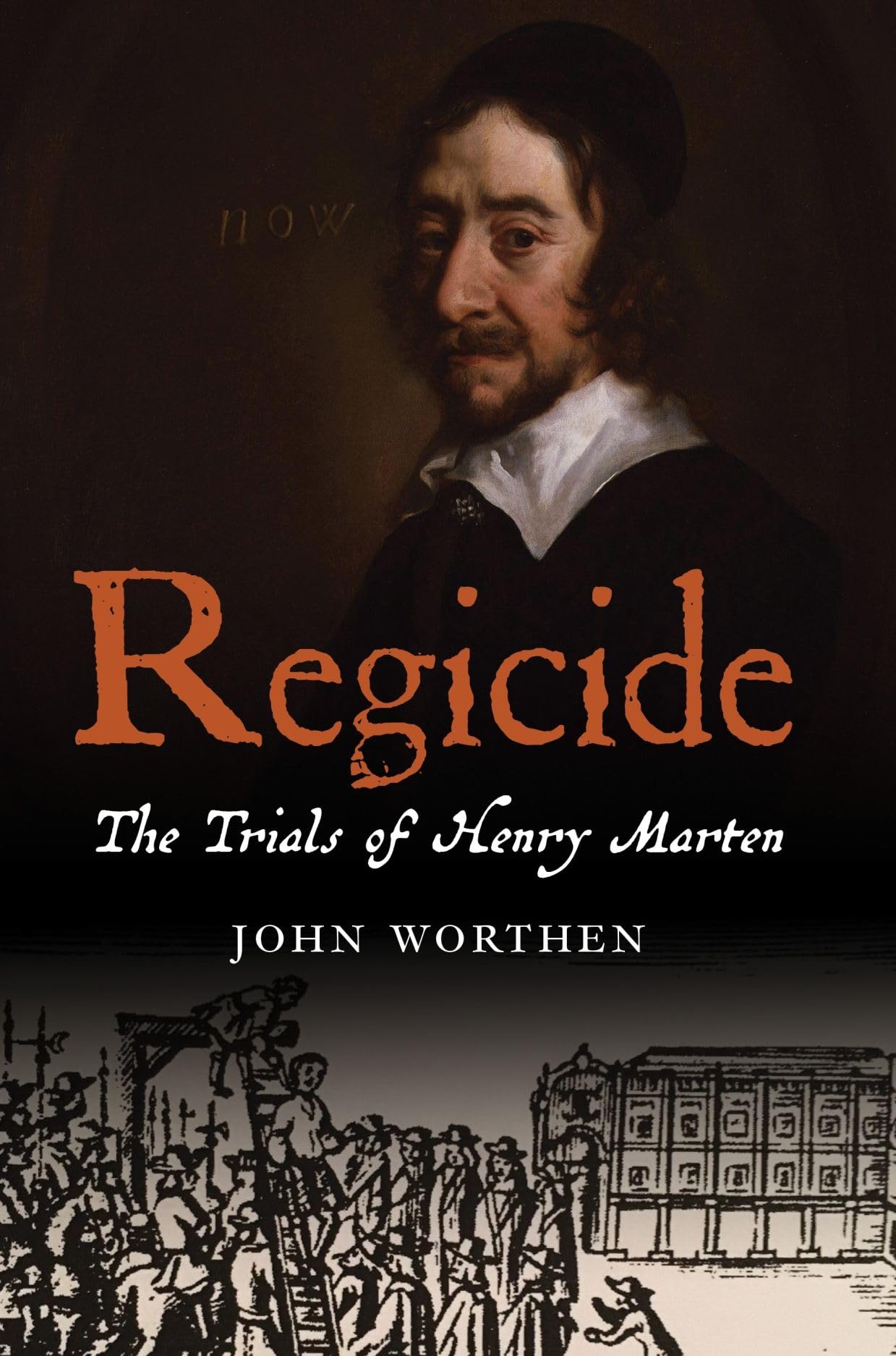 Regicide : The Trials of Henry Marten by Thomas Lockwood (2022, Hardcover)
