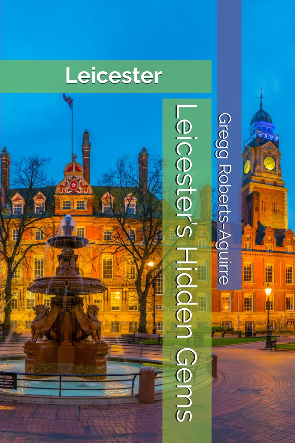 Leicester’s Hidden Gems: Panache Leicester (Europe with Panache)