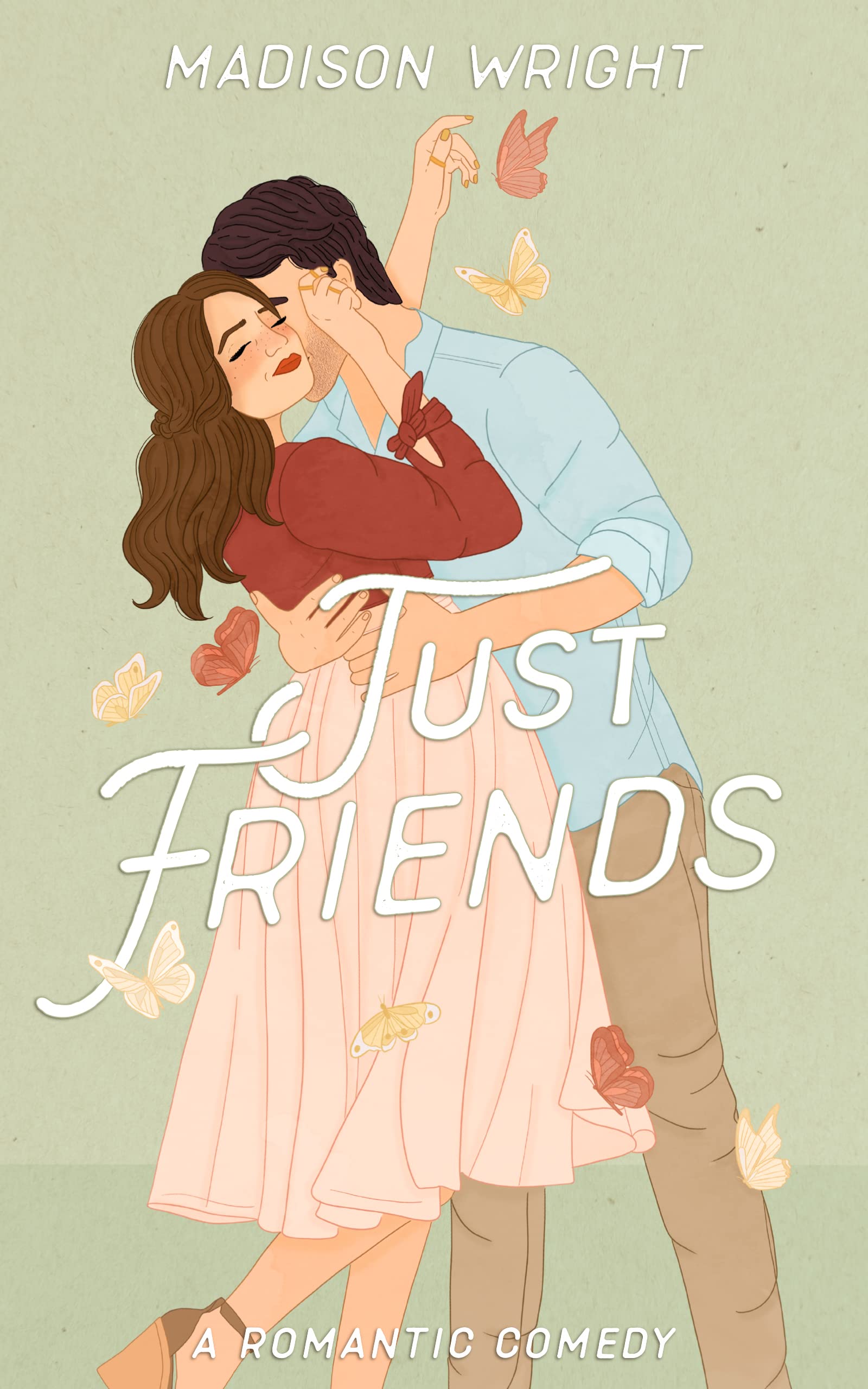 Just Friends: A Best Friends to Lovers Romantic Comedy (Nashville is Calling Book 3)