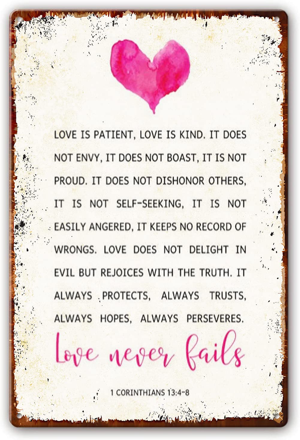 Love is Patient, Kind, and Never Fails - 1 Corinthians 13:4-8 Metal Tin Sign, Bible Verses Wall Decor, Scripture Wall Art, Kitchen Rectangular Pictures, Wall Plaque 8x12 Inch