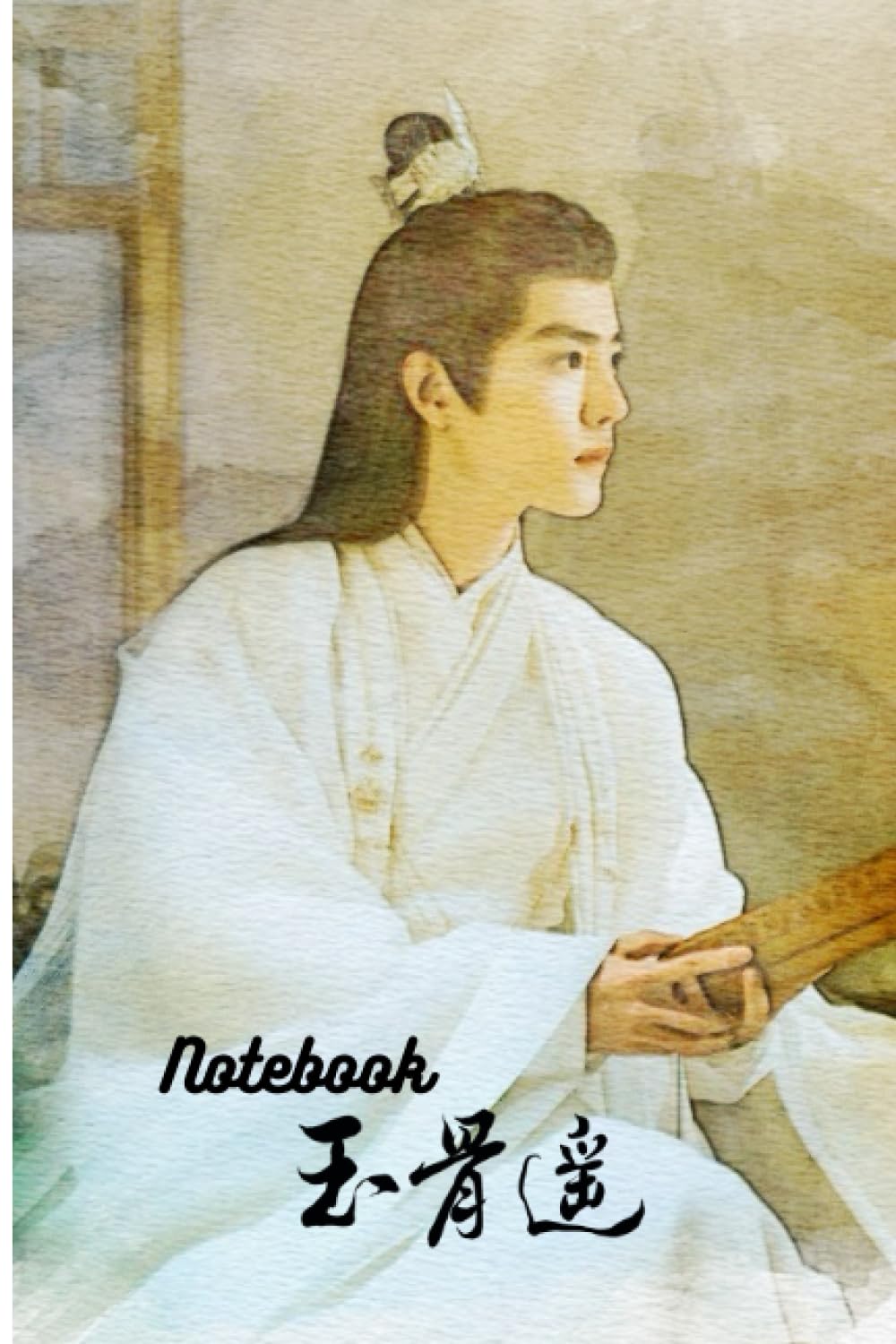 The Longest Promise | Yu gu Yao | 玉骨遥 | Xiao zhan Fans art notebook: - Letter Size 6 x 9 inches, 120 pages