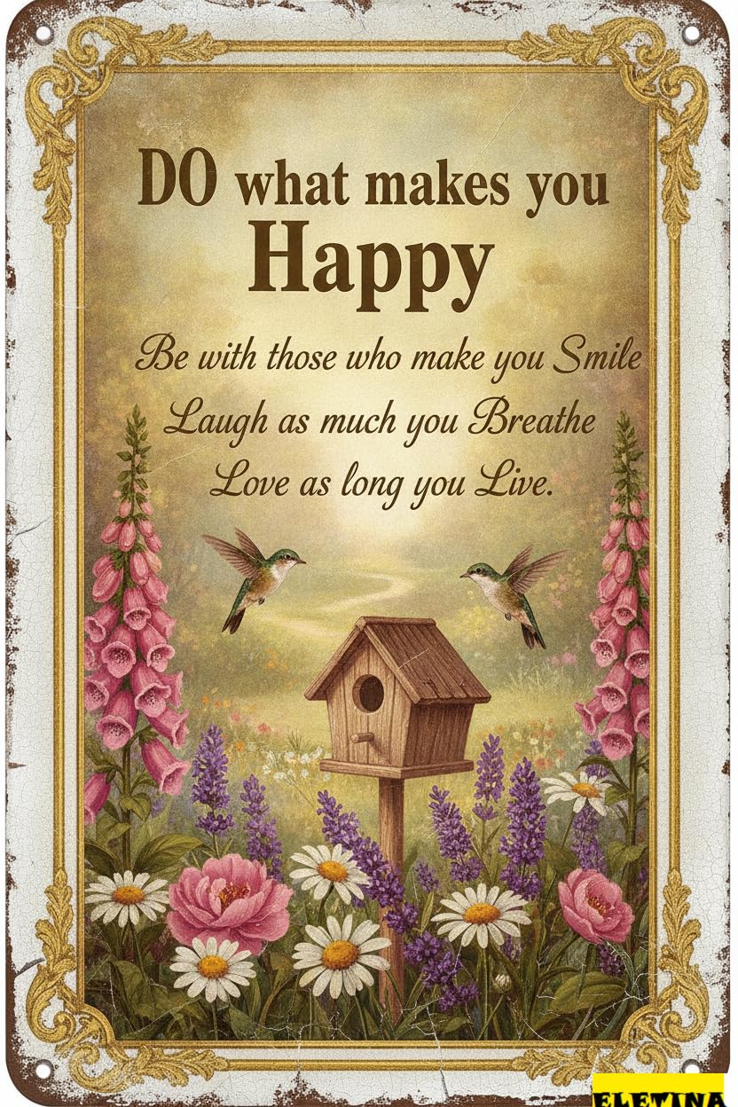 Do What Makes You Happy Hummingbird Tin Sign, 8x12 Decor