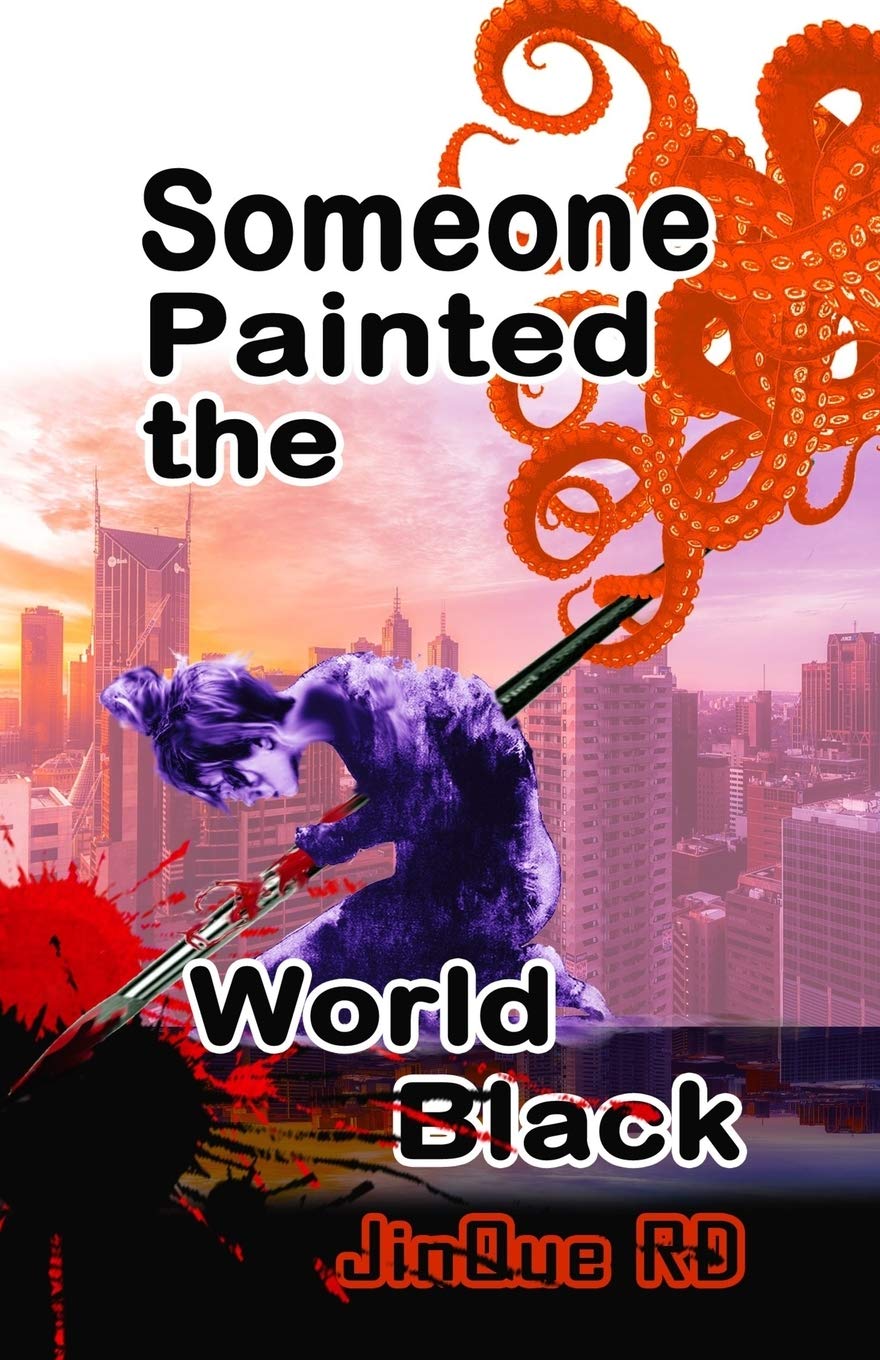 Someone Painted the World Black 2: Poems of Sadness and Depression