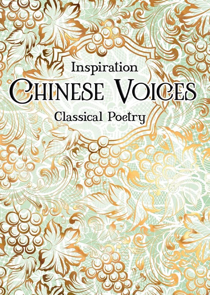 Chinese Voices: Classical Poetry (Verse to Inspire)