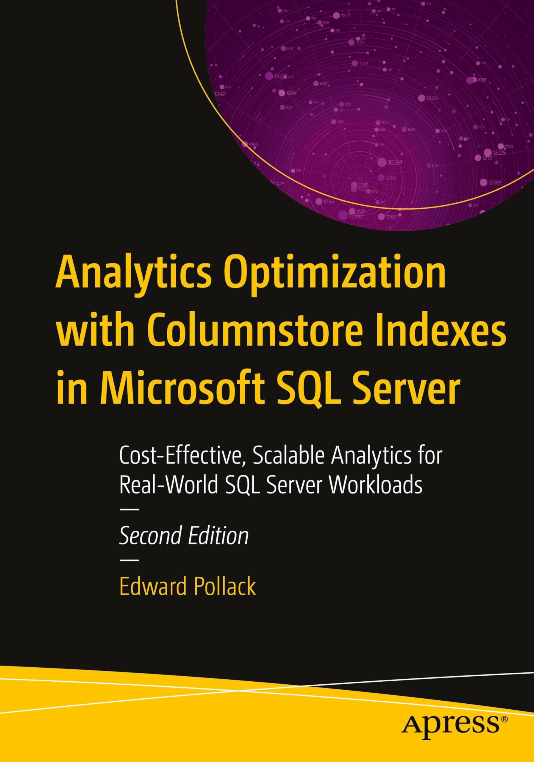 Analytics Optimization with Columnstore Indexes in Microsoft SQL Server: Cost-Effective, Scalable Analytics for Real-World SQL Server Workloads