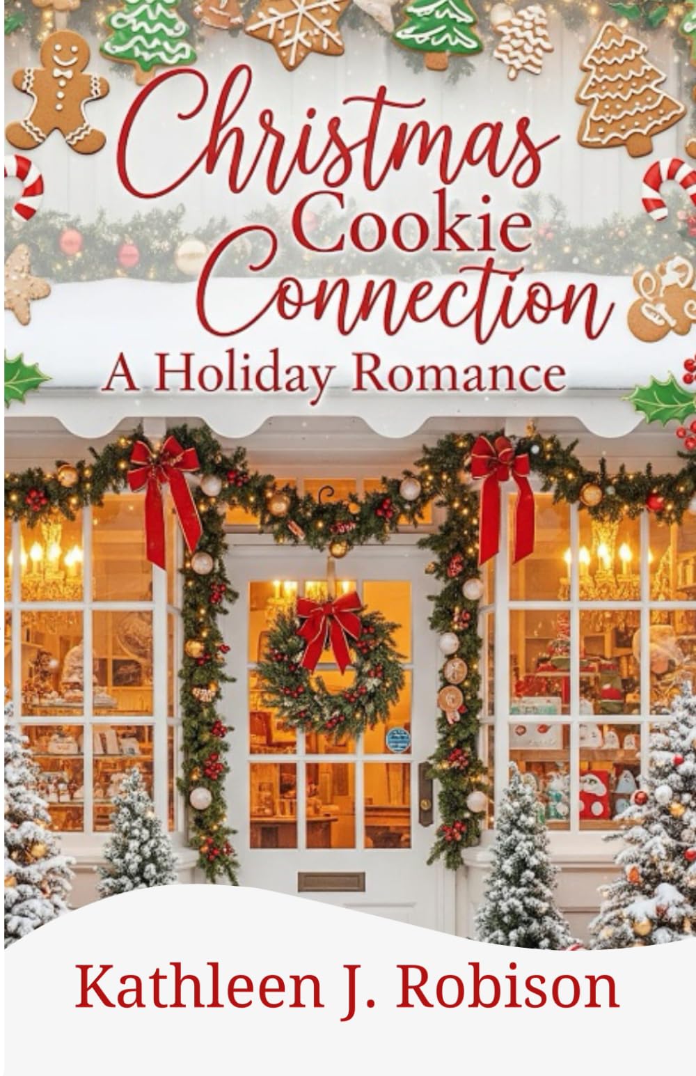 Christmas Cookie Connection: A Holiday Romance