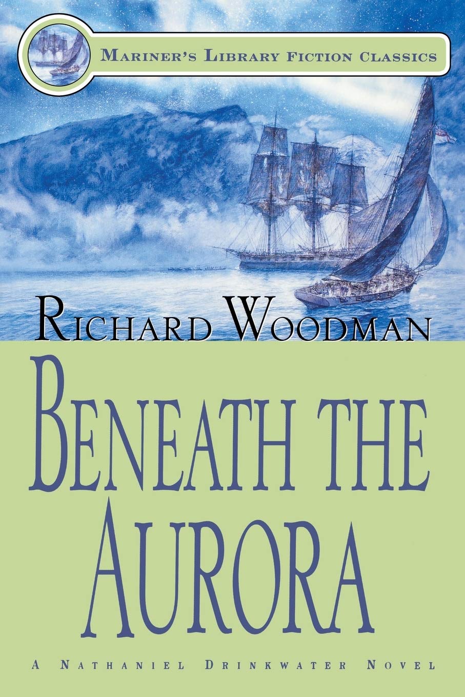 Buy Beneath the Aurora: #12 A Nathaniel Drinkwater Novel (Mariners Library Fiction Classic) — BookShops.in