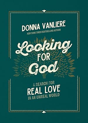 Looking for God - by Donna Vanliere (Hardcover)