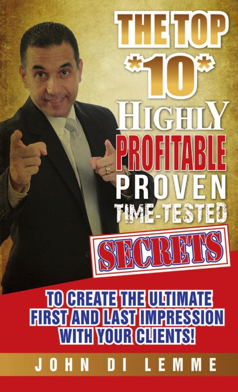 The Top *10* Highly Profitable, Proven, Time-Tested Se