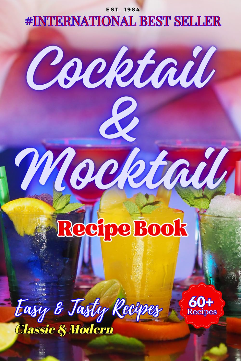 Cocktail & Mocktail recipe book
