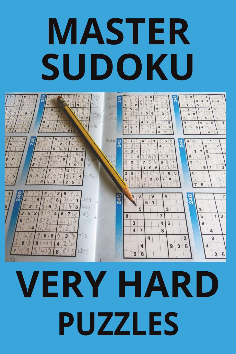 master sudoku puzzles: Advanced-Level Sudoku Designed to Test Your Skills