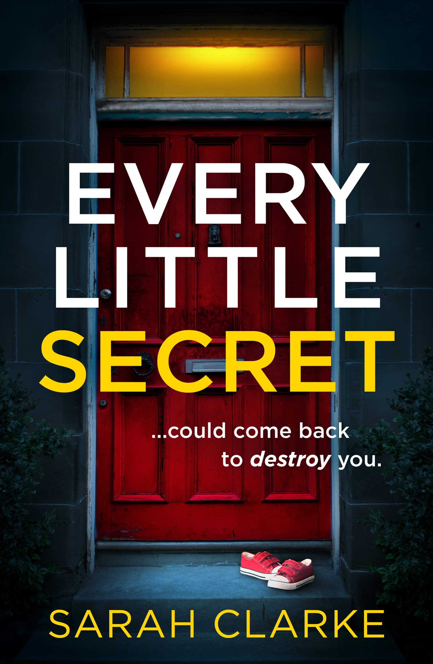 Every Little Secret: A suspense-packed psychological thriller from the bestselling author of A Mother Never Lies