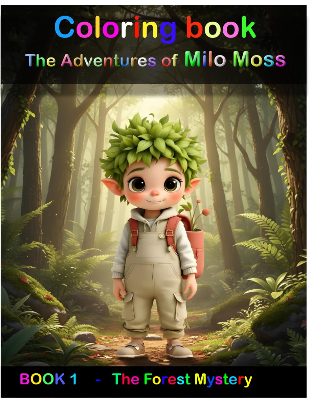 The Adventures of Milo Moss: The Forest Mystery