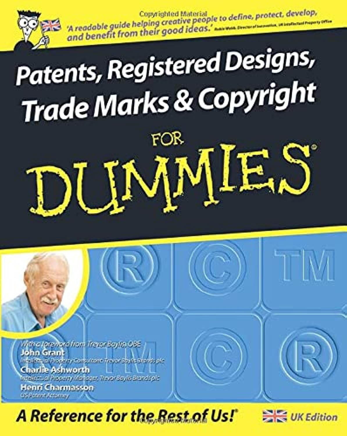 Patents, Registered Designs, Trade Marks and Copyright For Dummies