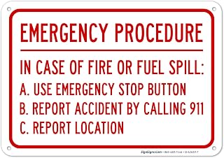Emergency Procedure in Case of Fire Or Fuel Spill A Use Emergency Stop Button Sign, 10x7 Inches, 55 mil Thick HDPS (high Density polystyrene), Made in USA