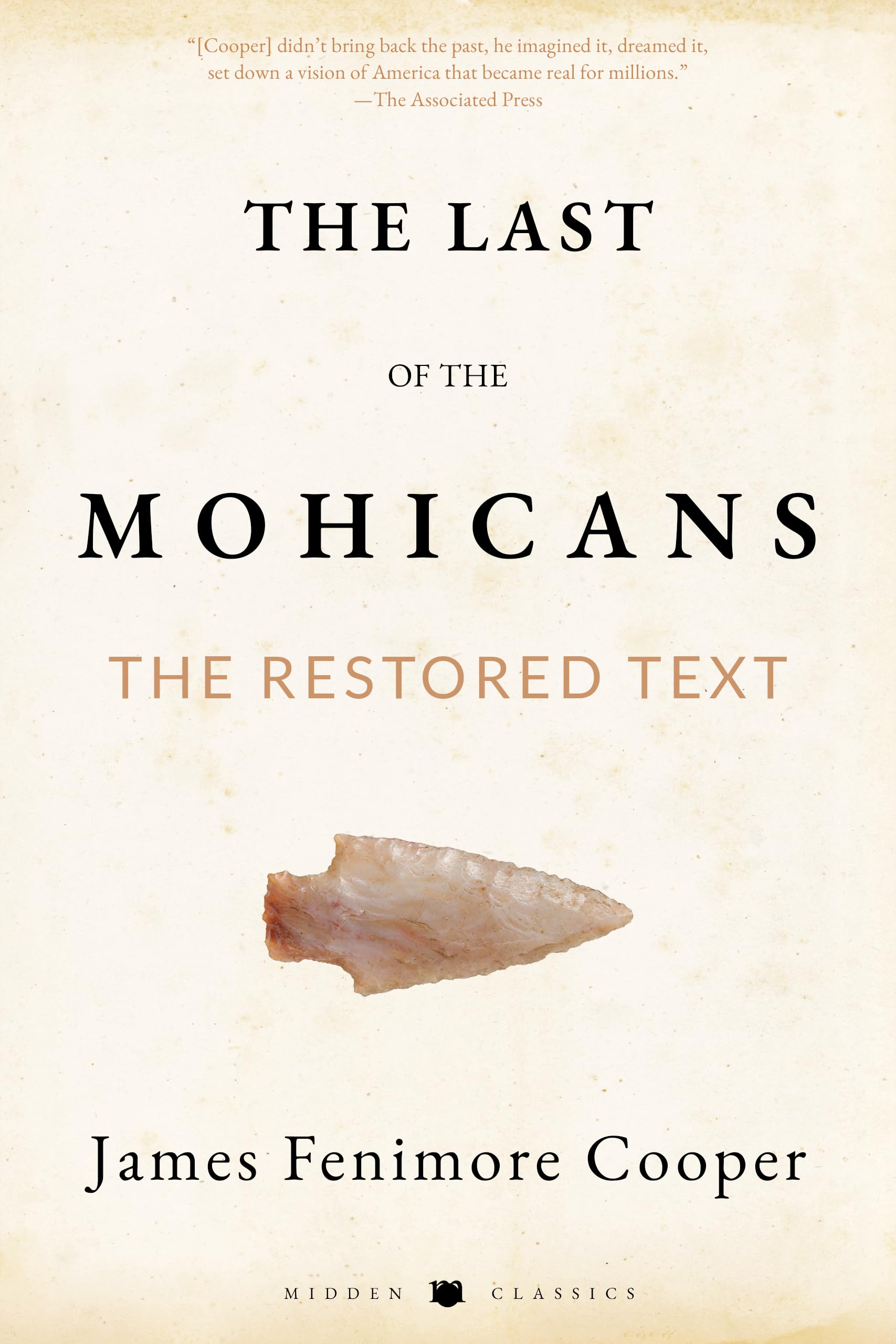 The Last of the Mohicans: The Restored Text (Annotated)