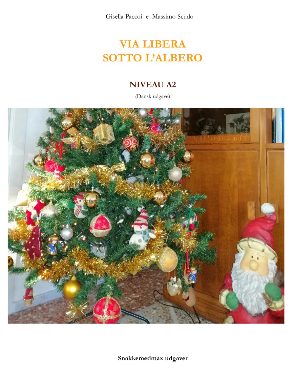 Via Libera sotto l'albero 2 - Danske udgave: Niveau A2