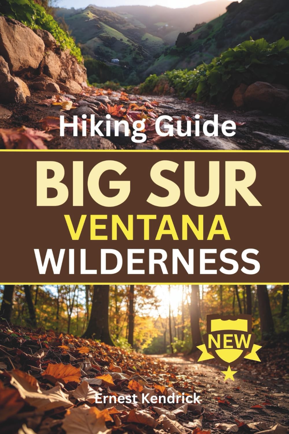Hiking Big Sur Trails: A Practical Guide for a Fulfilling Adventure on Ventana Wilderness Trails