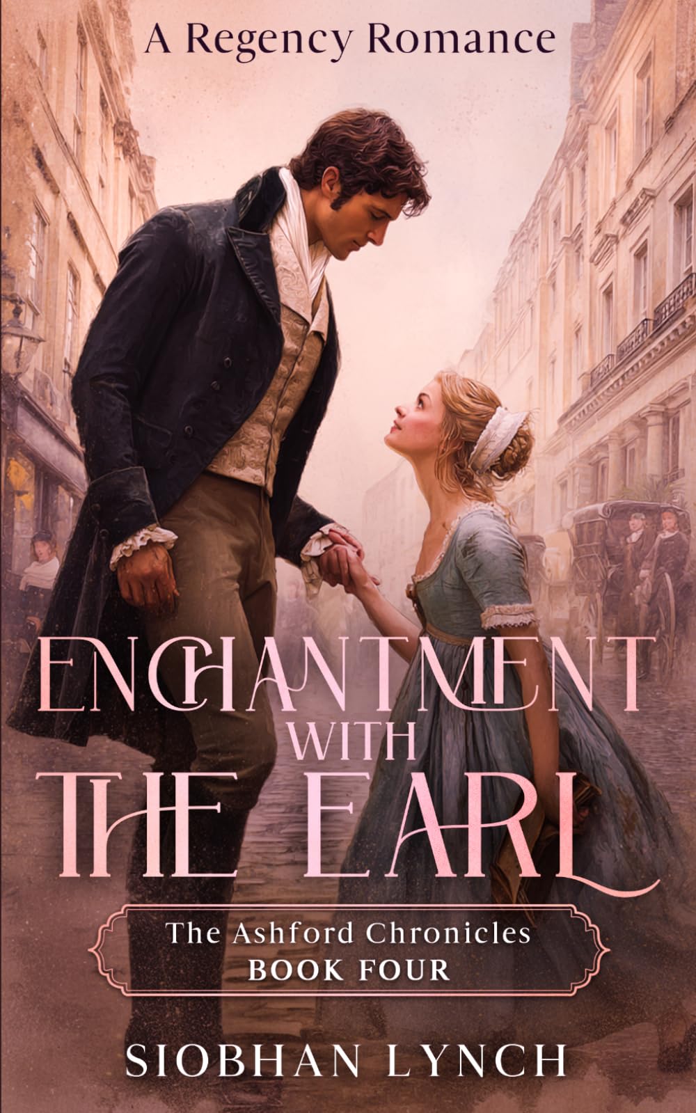 Enchantment with the Earl: A Regency Romance (The Ashford Chronicles)