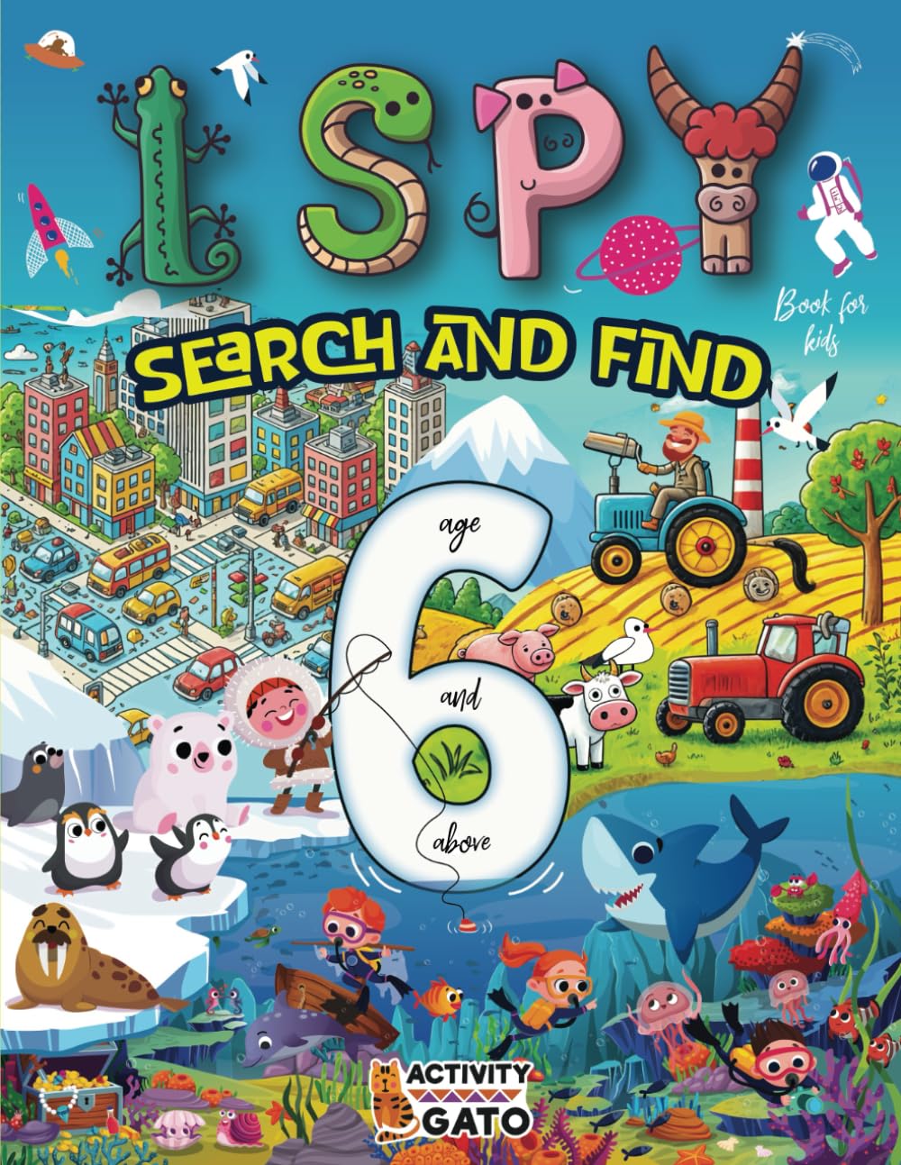 I SPY Search and Find for Kids Age 6 and above: Seek and Find Book for Kids, Spot Animals of The Forest, Jungle, Farm, Ocean, Space, Seasons, and ... for Children (Search and Find Books for kids)