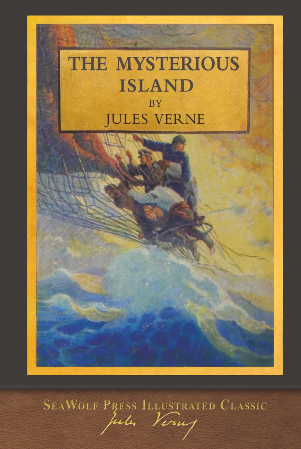 The Mysterious Island: N. C. Wyeth (Illustrator) Stephen White (Translator)