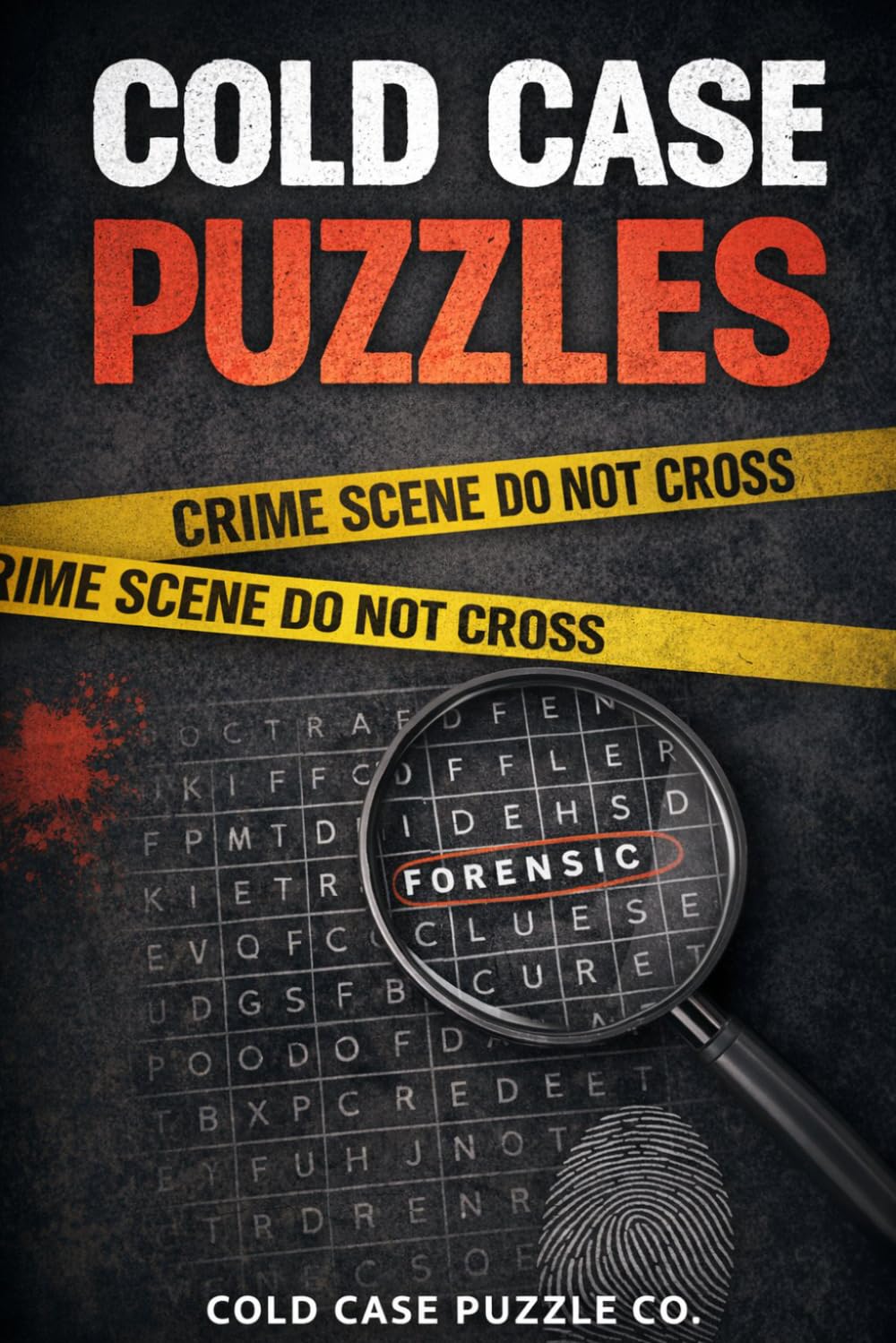 Cold Case Puzzles: A True Crime Word Search Book (Cold Case Puzzle Co. Series)